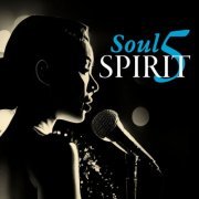 Various Artists - Soul Spirit Vol. 1-5 (2012)