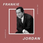 Frankie Jordan - Frankie Jordan - Souffle du Passé (2021)