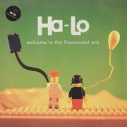 Ha-Lo - Welcome To The Flourescent Era (1997)