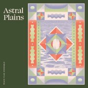 Peace Flag Ensemble - Astral Plains (2023) [Hi-Res]