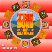 The Sons Of Champlin - The Ariola Years (2007)