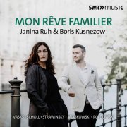 Janina Ruh & Boris Kusnetzow - Mon rêve familier (2020) [Hi-Res]