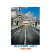 Les Mauvaises Langues - Etrange affaire (2024) [Hi-Res]