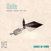 H2S2 - Dance In Town (2008)