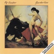 Ry Cooder - Borderline (1980)