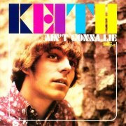 Keith - 98.6 / Ain't Gonna Lie (Remastered) (1966-67/2004)