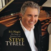 Steve Tyrell - It’s Magic: The Songs of Sammy Cahn (2022) [Hi-Res]