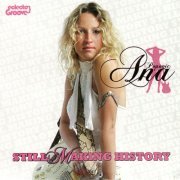 Ana Popovic - Still Making History (2007)