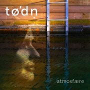 tødn - atmosfære (2022) [Hi-Res]