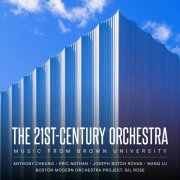 Boston Modern Orchestra Project & Gil Rose - The 21st-Century Orchestra: Music from Brown University (2025) Hi-Res