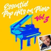 Steven C. - Essential Pop Hits on Piano, Vol. 1 - 3 (2022)