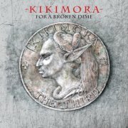 Kikimora - For A Broken Dime (2023) [Hi-Res]