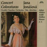 Jana Jonášová, Petr Altrichter, Dvořák Chamber Orchestra - Concert Coloraturas (2011)