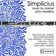 Steve Dummer - Music for Clarinet by John Hawkins, Vol. 1: Simplicius (2020) [Hi-Res]