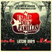 Un Air Deux Familles - Latcho drom (2017)