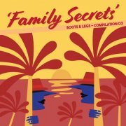 VA - Boots & Legs - 'Family Secrets' Compilation 03 (2023)