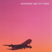 Heatmiser - Mic City Sons (1996)