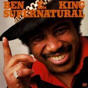 Ben E. King - Supernatural Thing (1975)