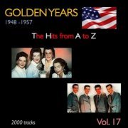 VA - Golden Years 1948-1957 · The Hits from A to Z · , Vol. 17 (2022)