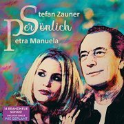 Stefan Zauner & Petra Manuela - Persönlich (2019)