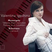 Valentina Igoshina - Mussorgsky: Pictures & Schumann: Carnaval (2006)