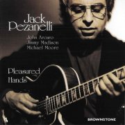 Jack Pezanelli - Pleasured Hands (1995)