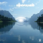 VA - Music for Mindfulness Vol. 1 & 2 [Compiled by Kenneth Bager] (2017/2018)