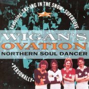 Wigan's Ovation - Northern Soul Dancer (2022)