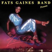 Fats Gaines Band, Zorina - Fats Gaines Band Presents Zorina (2023)