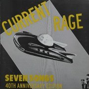 Current Rage - Seven Songs [40th Anniversary Expanded Edition] (2022) [Hi-Res]