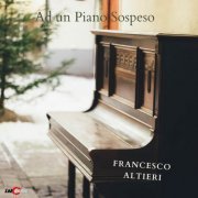 Francesco Altieri - Ad un piano sospeso (2021)