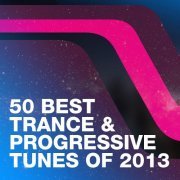 50 Best Trance & Progressive Tunes Of 2013 (2013)