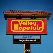 Jordan Ward - Valley Hopefuls (2019) Hi Res