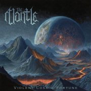 The Mantle - Violent Cosmic Fortune (2024) Hi-Res