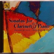 Susan Grace, Charles West - Sonatas for Clarinet and Piano (1999)