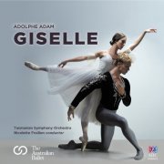 Tasmanian Symphony Orchestra, Nicolette Fraillon - Adam: Giselle (2015) Hi-Res