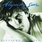 Alejandro Sanz - Viviendo Deprisa (1991)