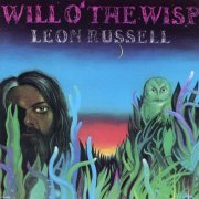 Leon Russell - Will O' the Wisp (1975)