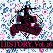 VA - Rock & Roll History, Vol. 26 (2021)