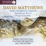 Emma Halnan, Ulster Orchestra, Jac van Steen - David Matthews: Orchestral Works (2025) [Hi-Res]