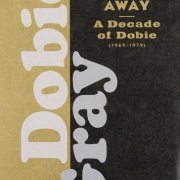 Dobie Gray - Drift Away: A Decade Of Dobie 1969-1979 (2014)