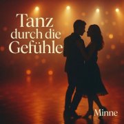 Minne - Tanz durch die Gefühle (2026) Hi-Res