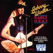 Johnny Winter - Early Heat (1990)