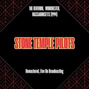 Stone Temple Pilots - The Centrum, Worchester, Massachusetts (1994) (Remastered, Live On Broadcasting) (2025)