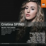 Pala Garcia, Joan Plana, Amanda Verner, Aleisha Verner, Sari De Leon Reist, Colleen Phelps, Voxare String Quartet - Cristina Spinei: Music for Dance (2016) [Hi-Res]