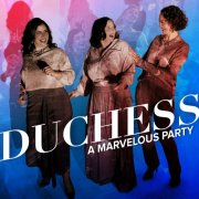 Duchess - A Marvelous Party (2026) [Hi-Res]