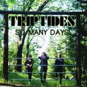 Triptides - So Many Days EP (2021)