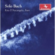 Rita D'Arcangelo - Solo Bach (2017)