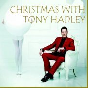 Tony Hadley - Christmas with Tony Hadley [Bonus Tracks Version] (2023)