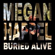 Megan Happel - Buried Alive (2019)